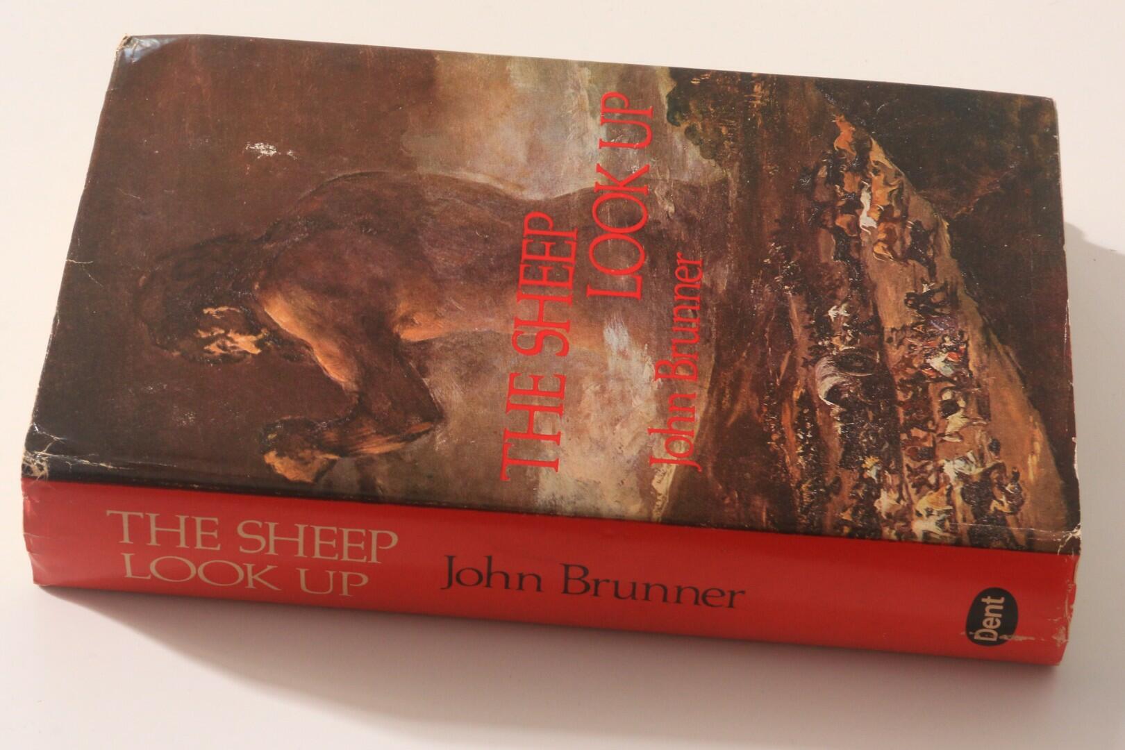 John Brunner - The Sheep Look Up - Dent, 1974, First Edition.