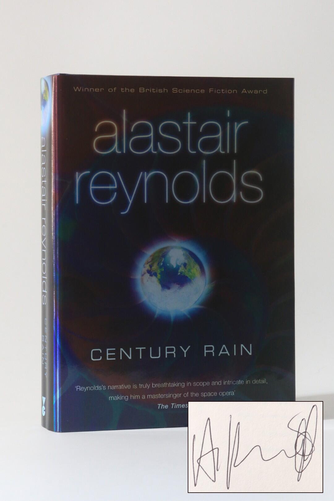 Alastair Reynolds - Century Rain - Gollancz, 2004, Signed First Edition.