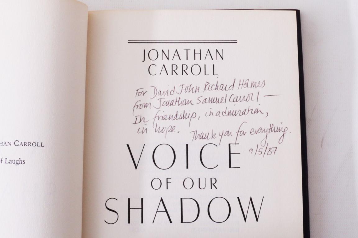 Jonathan Carroll - Voice of our Shadow - Viking, 1983, Signed First Edition.