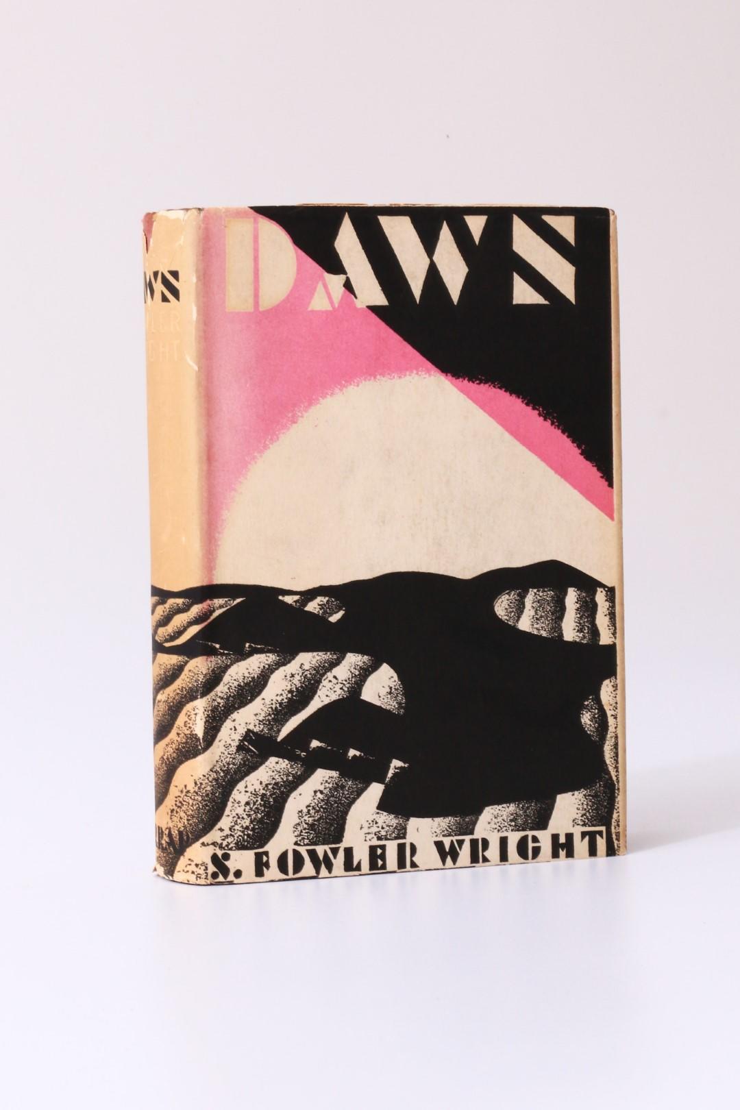 S. Fowler Wright - Dawn - Harrap, 1930, Signed First Edition.