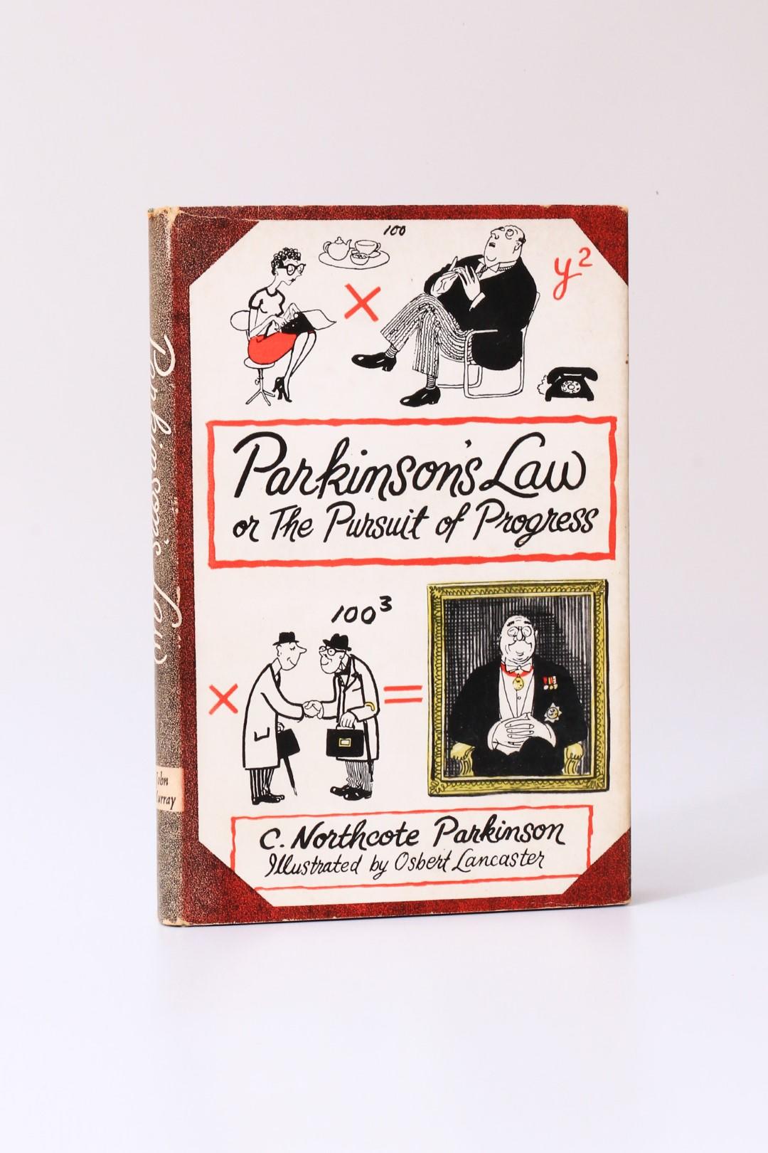 C. Northcote Parkinson - Parkinson's Law or the Pursuit of Progress - John Murray, 1958, First Edition.