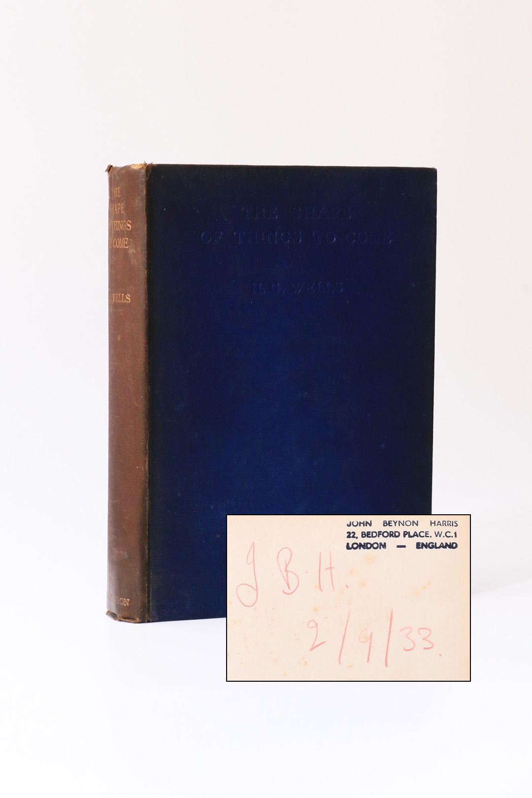 H.G. Wells - The Shape of Things to Come - John Wyndham's Copy - Hutchinson, 1933, First Edition.