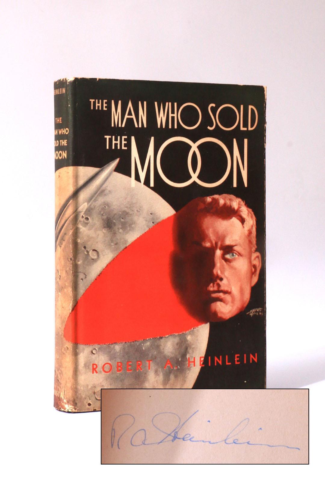 Robert A. Heinlein - The Man Who Sold the Moon - Shasta, 1950, First Edition.