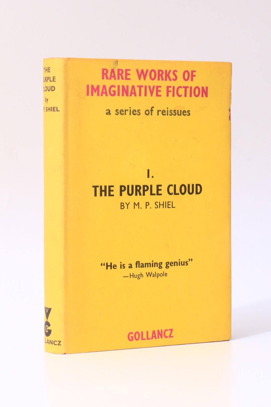 M.P. Shiel - The Purple Cloud - Gollancz, 1963, First Thus.