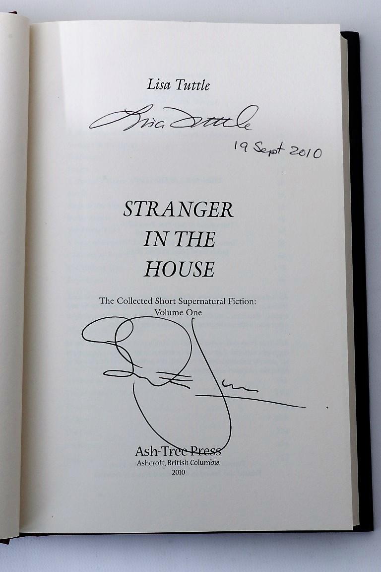 Lisa Tuttle - Stranger in the House - Ash-Tree Press, 2010, First Edition.  Signed