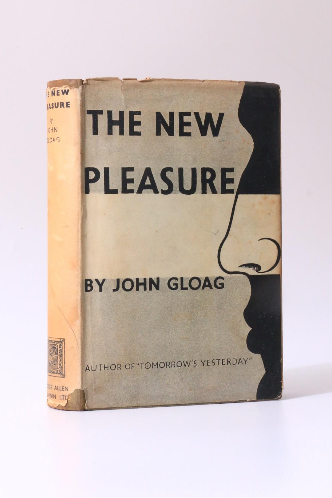 John Gloag - The New Pleasure - George Allen & Unwin, 1933, Signed First Edition.