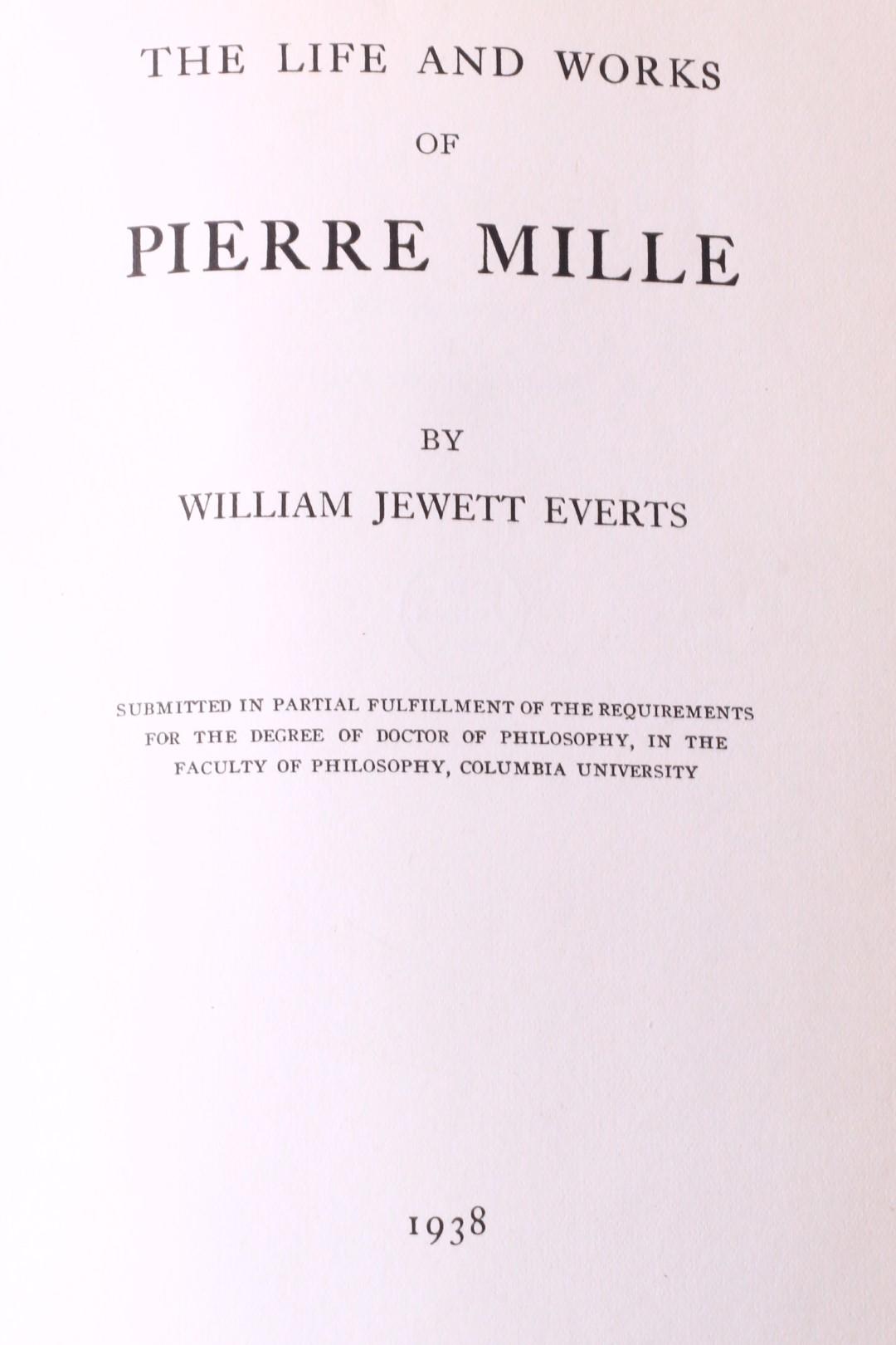 William Jewett Everts - The Life and Words of Pierre Mille - Columbia University, 1938, Manuscript.