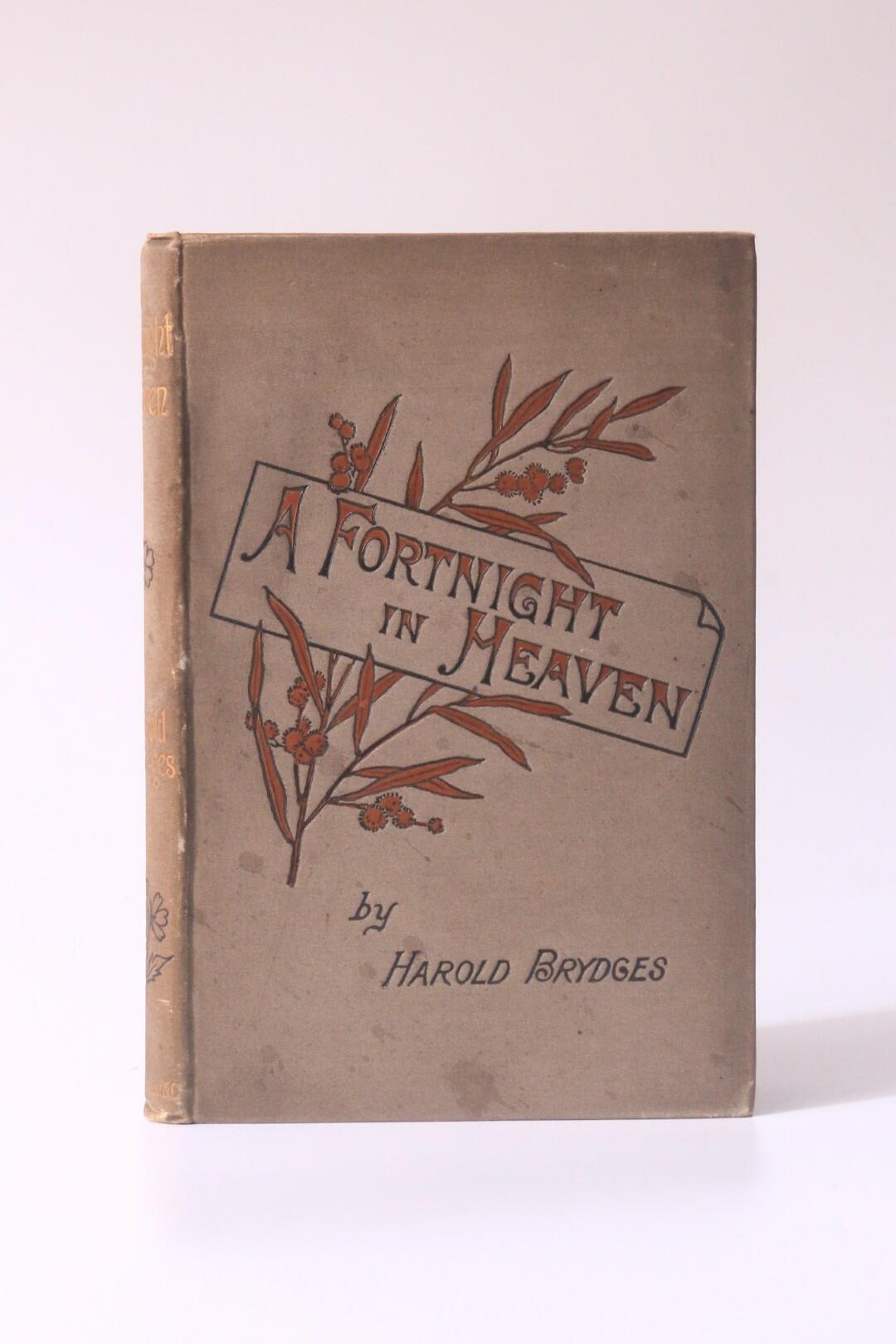 Harold Brydges [pseudonym James Howard Bridge] - A Fortnight in Heaven - Henry Holt, 1886, First Edition.