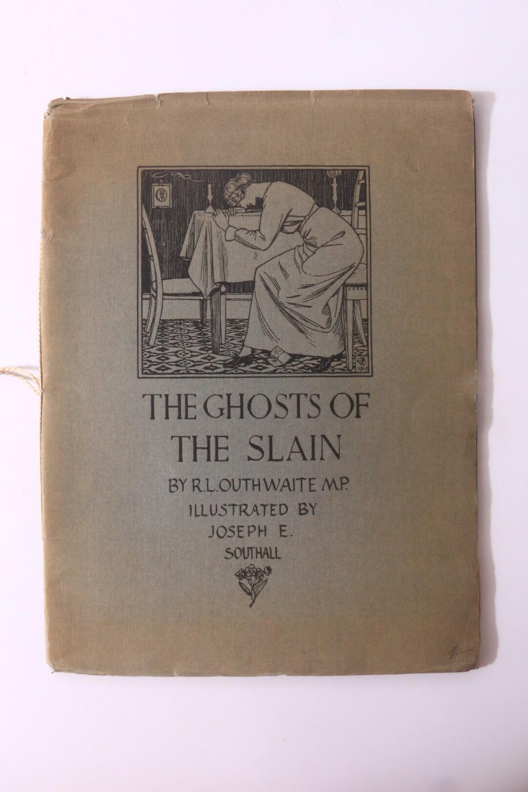 R.L. Outhwaite - The Ghosts of the Slain - The National Labour Press, n.d. [1915], First Edition.