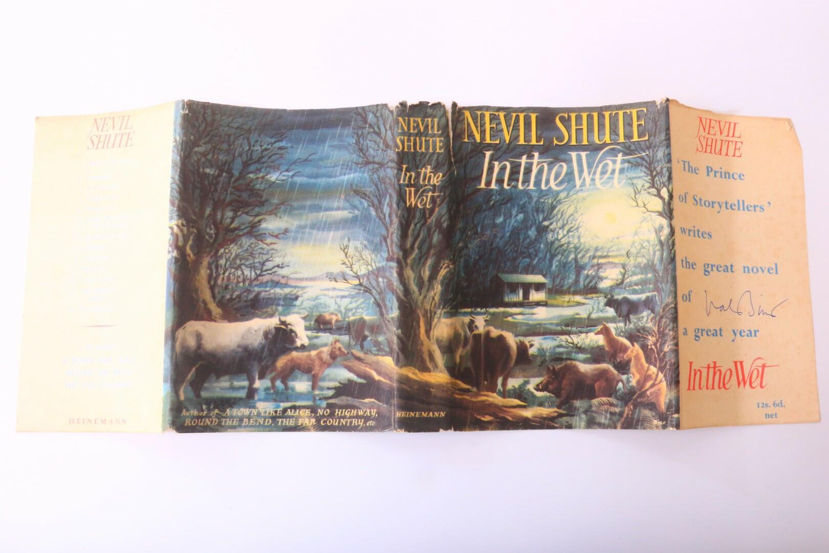 Nevil Shute - In the Wet - Heinemann, 1953, Signed First Edition.