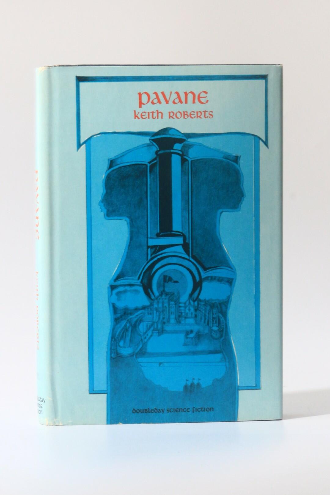 Keith Roberts - Pavane - Doubleday, 1968, First Edition.