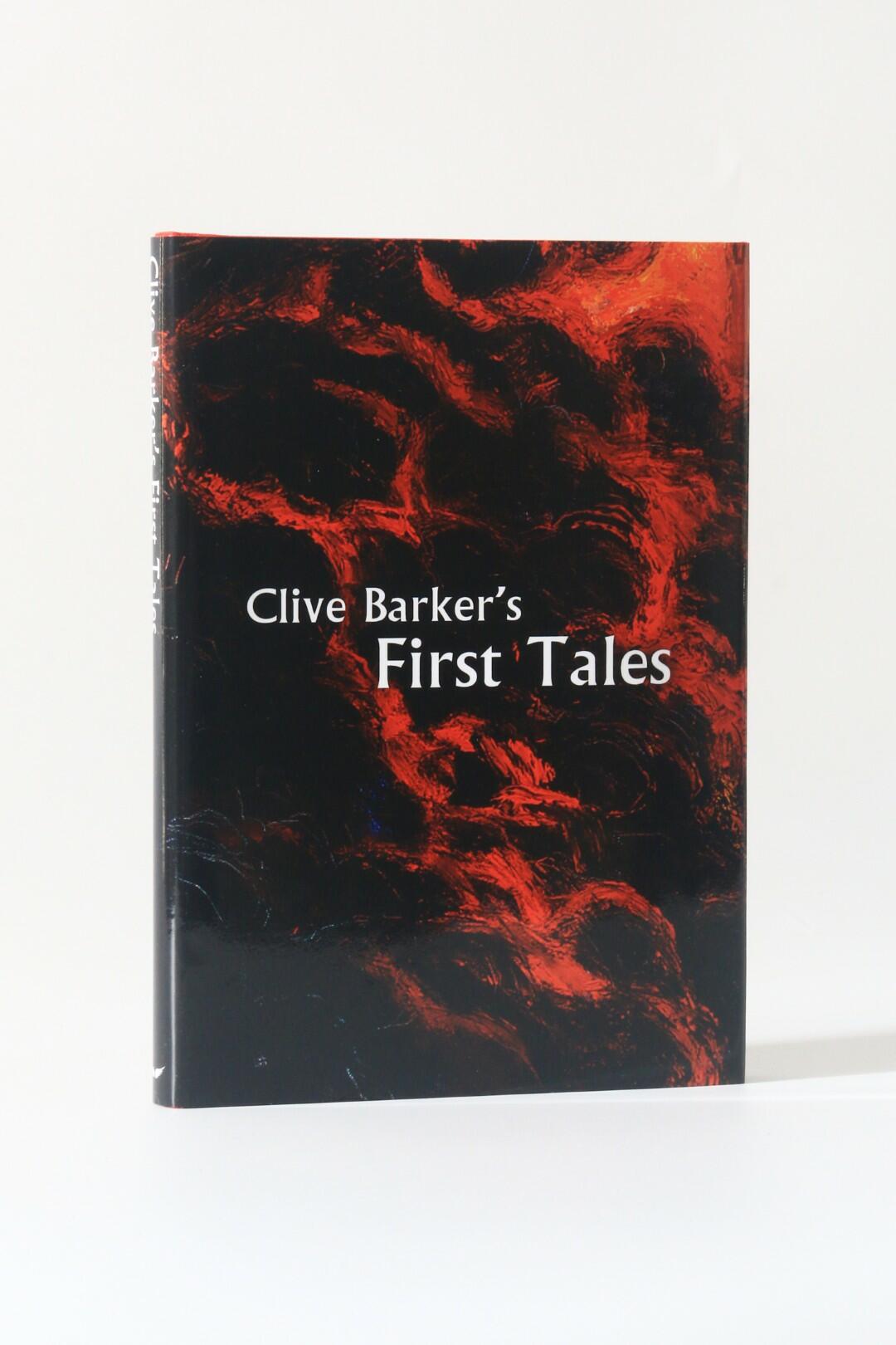 Clive Barker - Clive Barker's First Tales - Seraphim Ink, 2013, First Edition.