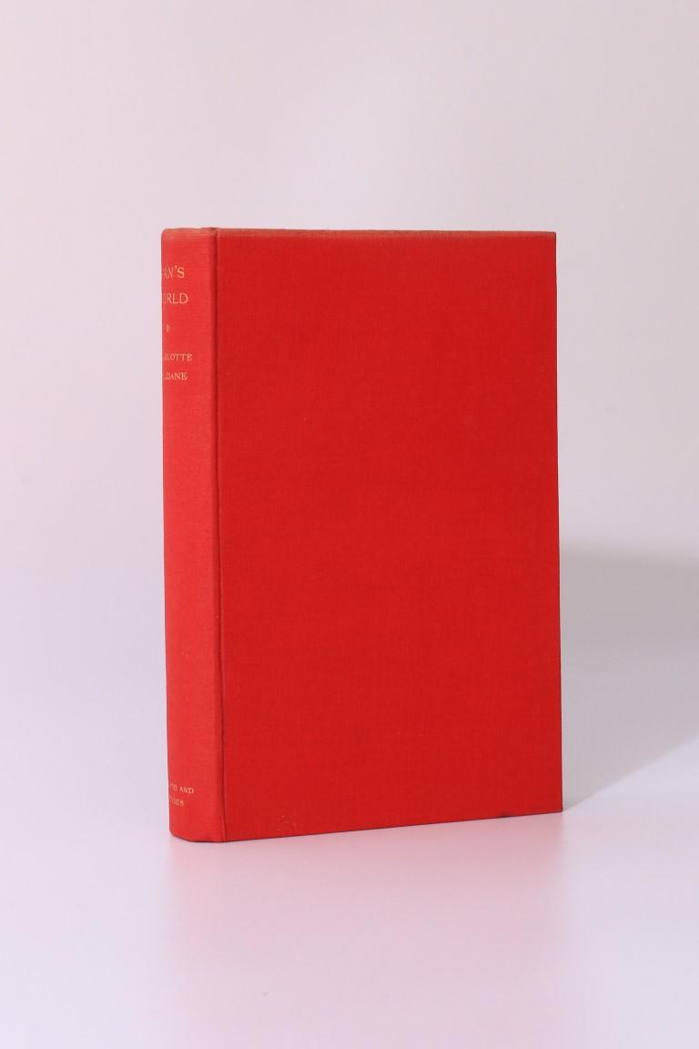 Charlotte Haldane - Man's World - Chatto & Windus, 1926, First Edition.