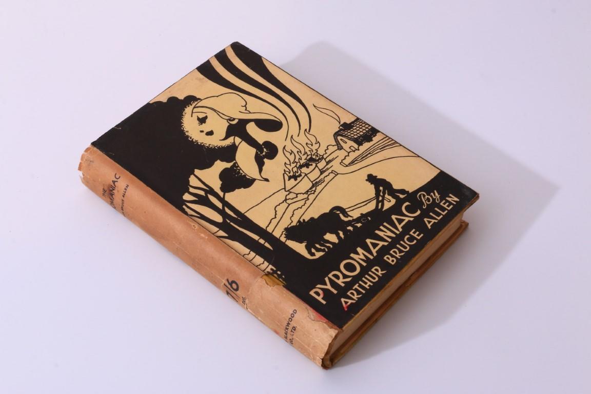 Arthur Bruce Allen - Pyromaniac - James Blackwood, n.d. [1938], First Edition.