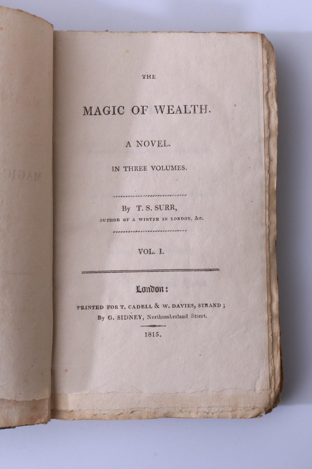T.S. Surr - The Magic of Wealth - T. Cadell & W. Davies, 1815, First Edition.