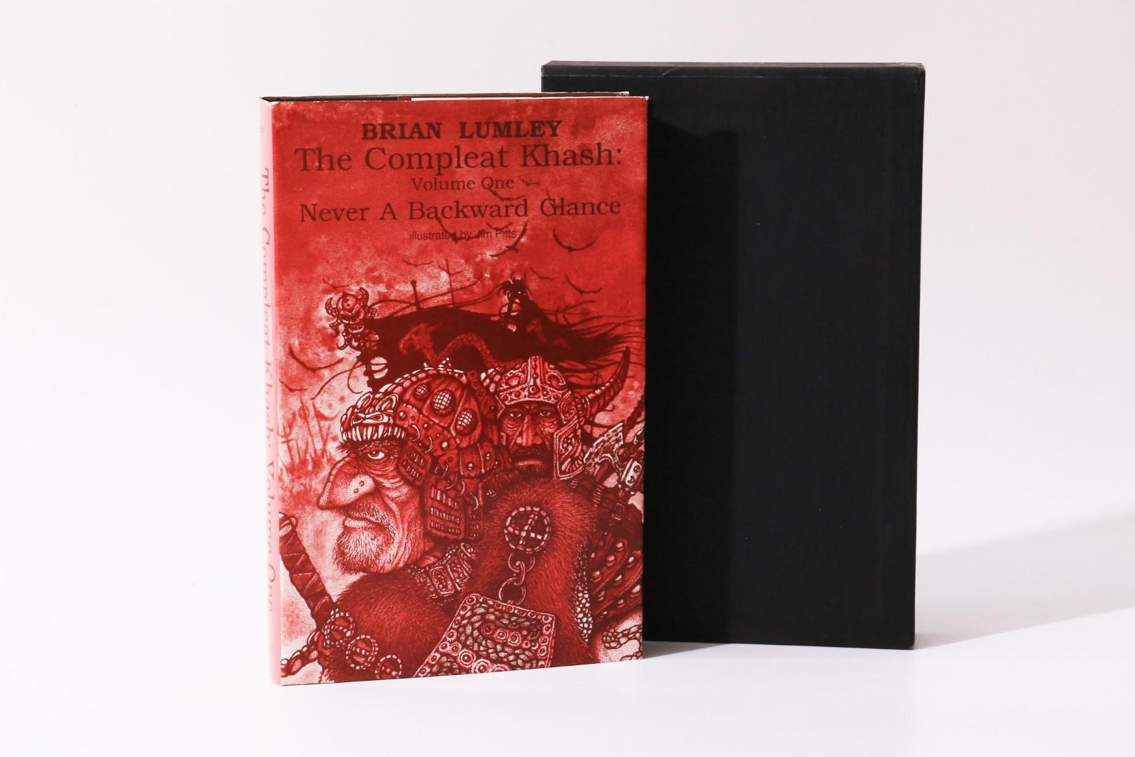 Brian Lumley - The Compleat Khash: Volume One, Never a Backward Glance - W. Paul Ganley, 1991, Signed Limited Edition.