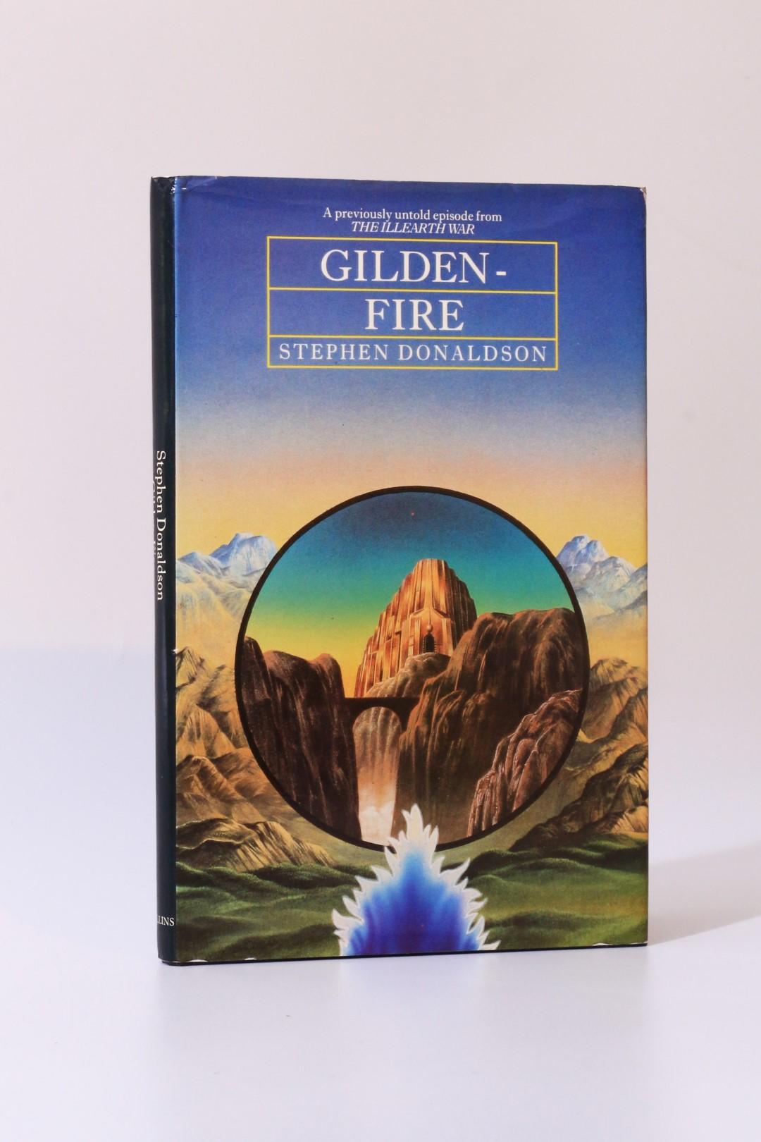 Stephen Donaldson - Gilden-Fire - Collins, 1983, First Edition.
