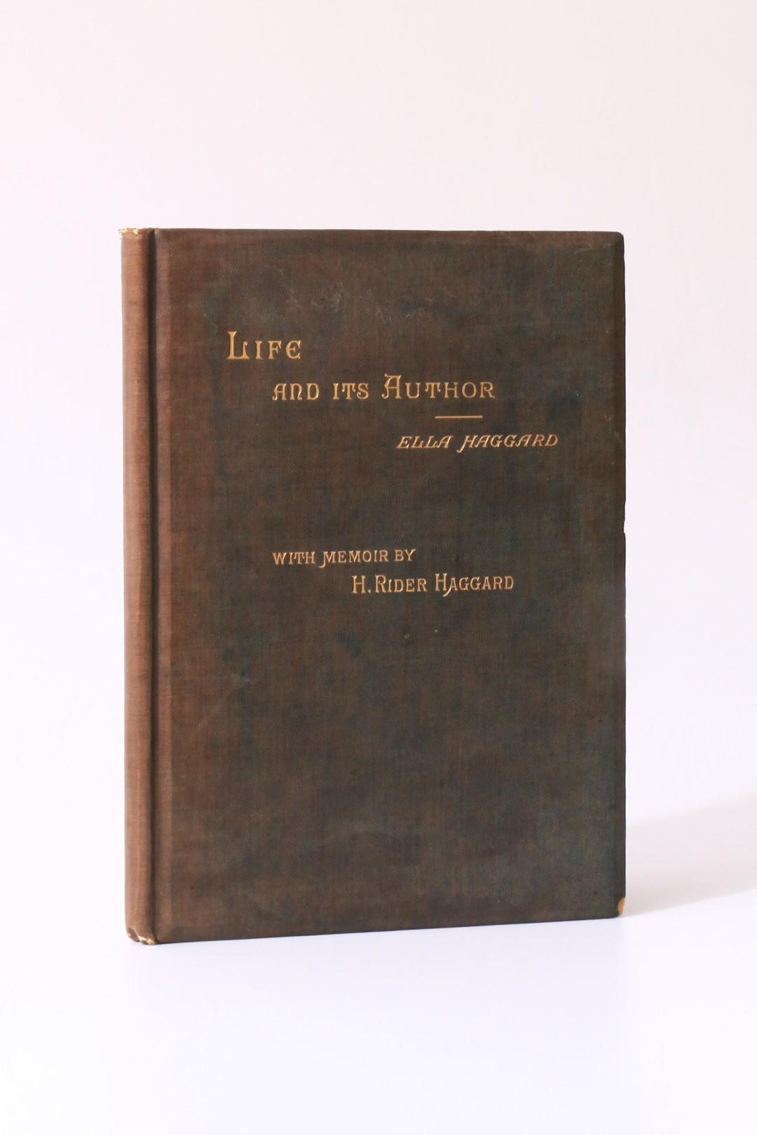 Ella Haggard - Life and its Author with a Memoir by H. Rider Haggard - Longmans, Green & Co., 1890, First Edition.