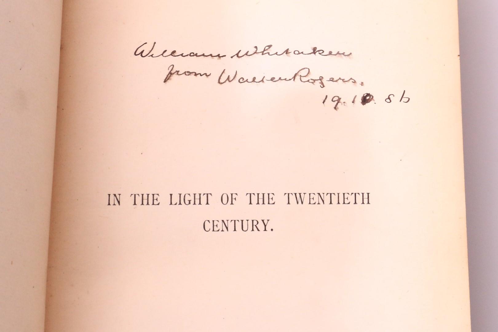 Innomanitus [Edward Heneage Dering] - In the Light of the Twentieth Century - John Hodges, 1886, Signed First Edition.