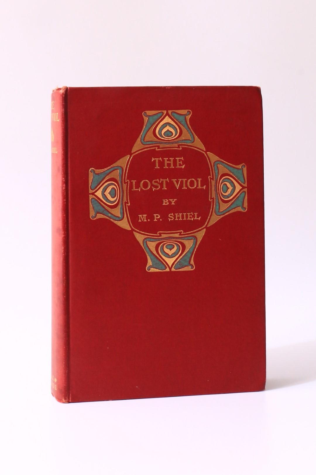 M.P. Shiel - The Lost Viol - E.J. Clode, 1905, First Edition.