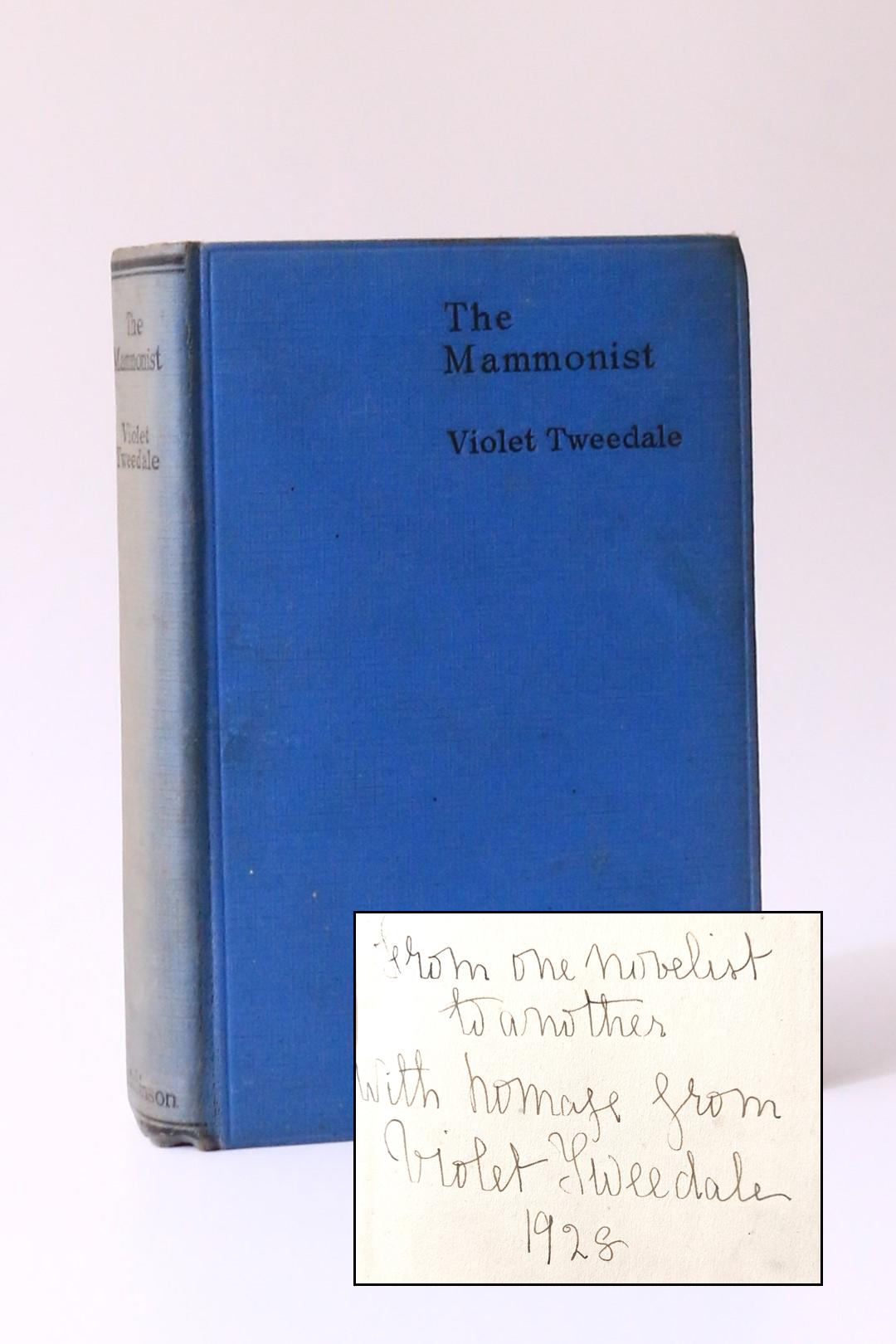 Violet Tweedale - The Mammonist - Hutchinson, n.d. [1927], Signed First Edition.