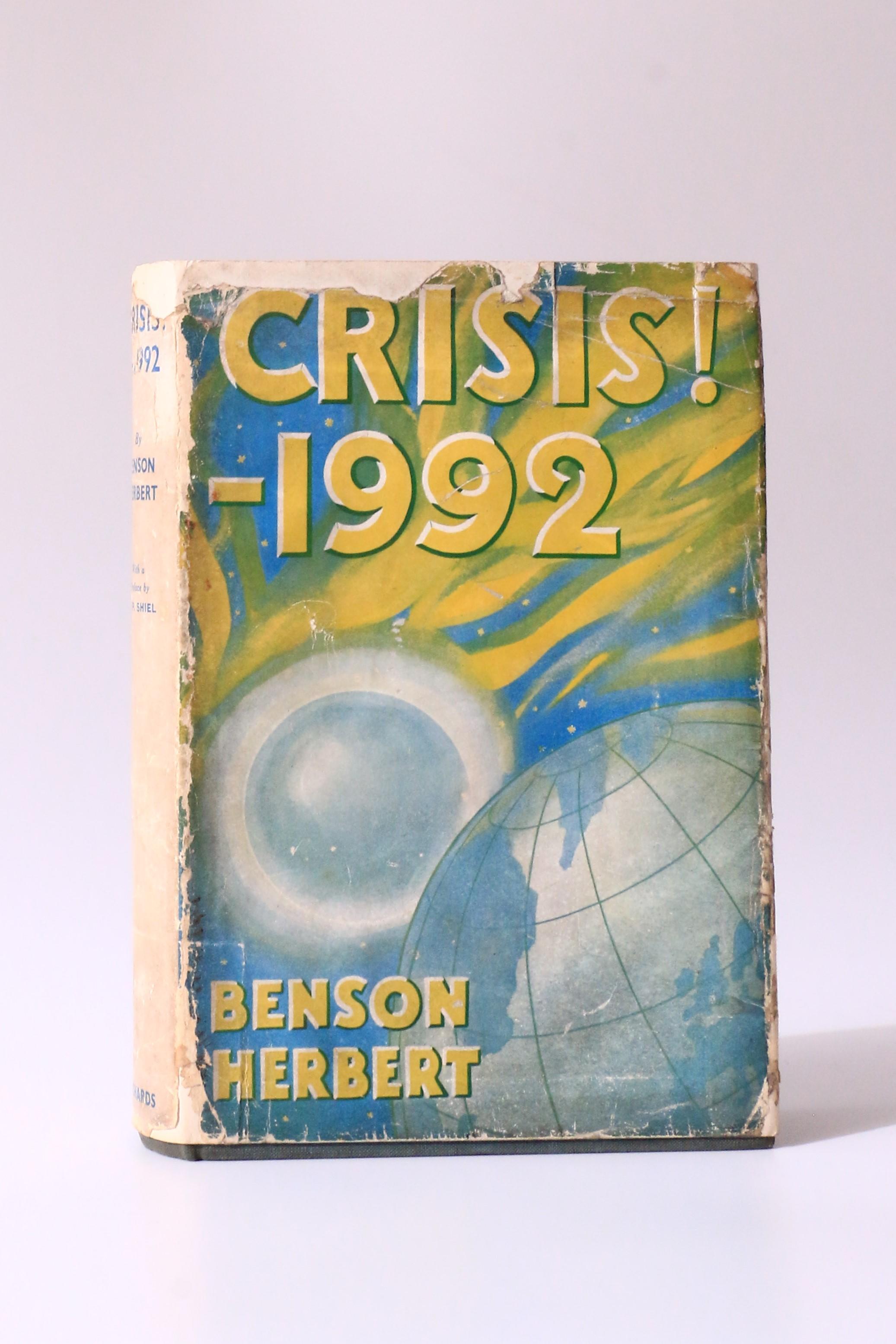Benson Herbert - Crisis! - 1992 - Grant Richards, 1936, Signed First Edition.