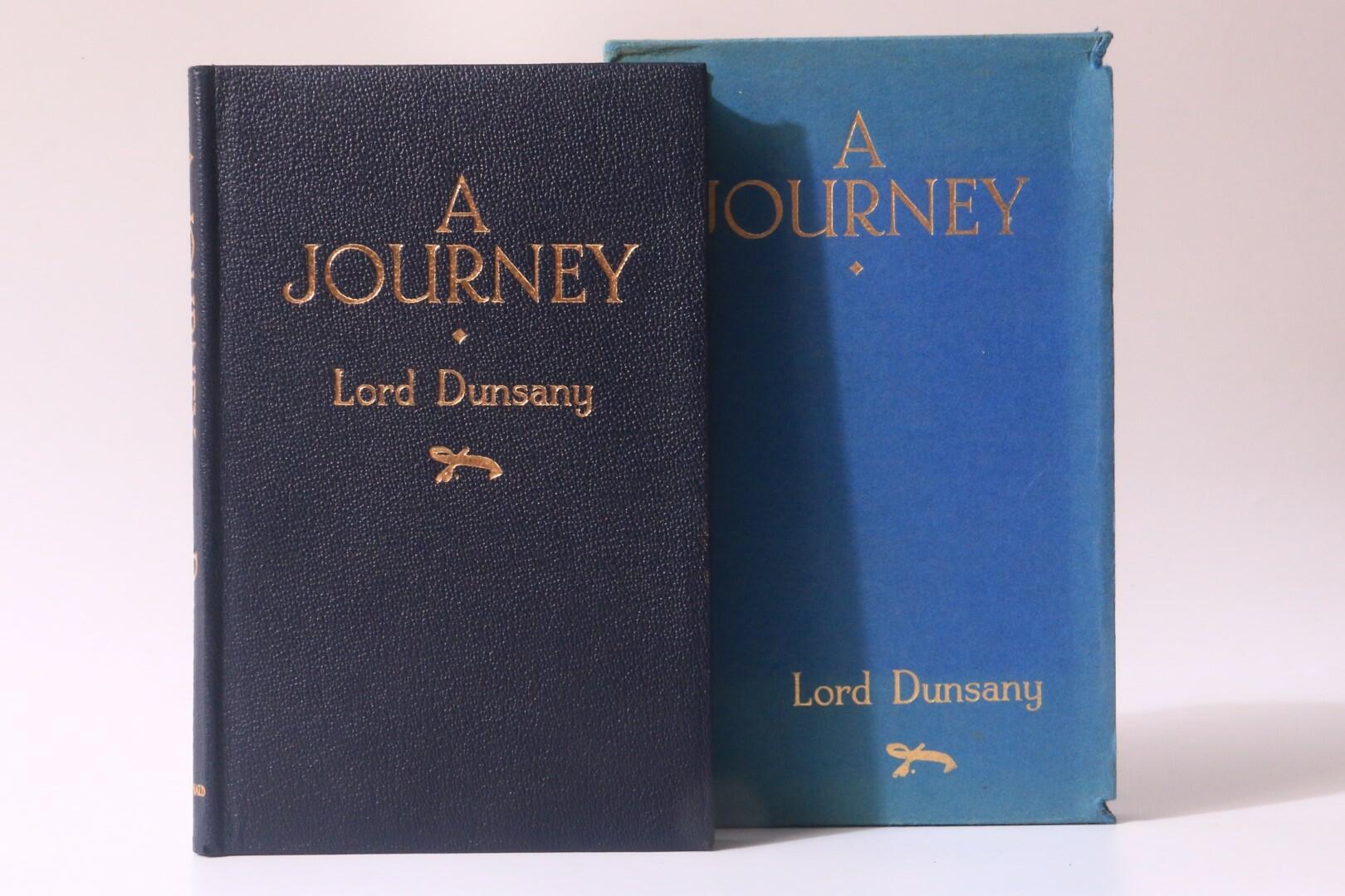 Lord Dunsany - A Journey - MacDonald, 1944, Signed Limited Edition.