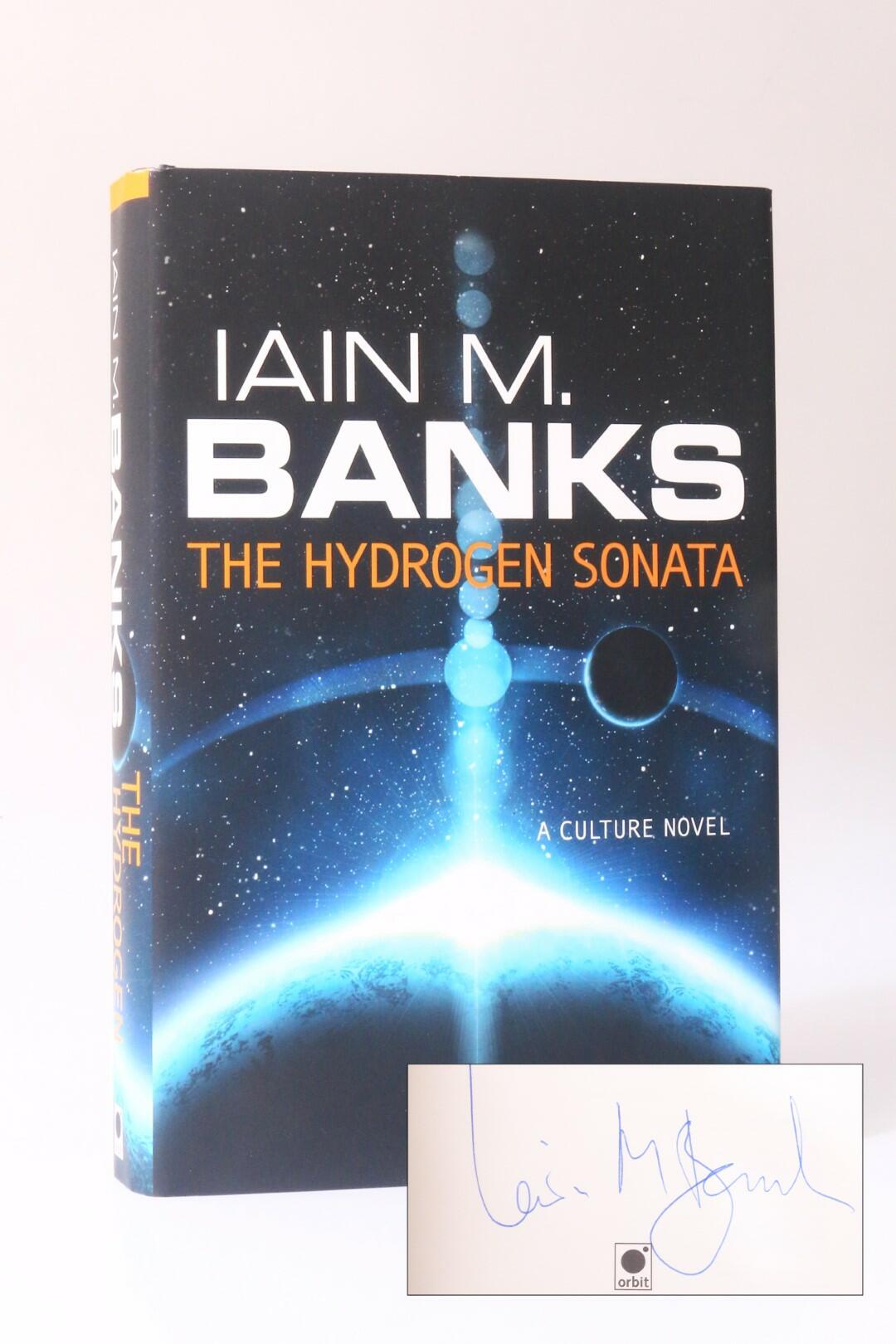 Iain M. Banks - The Hydrogen Sonata - Orbit, 2012, Signed First Edition.