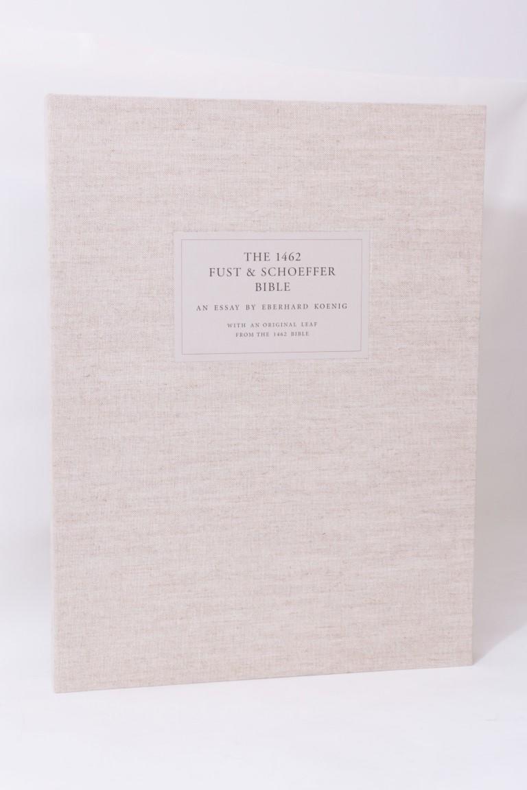 Eberhard Koenig - The 1462 Fust & Schoeffer Bible - Hamill & Barker, 1993, Limited Edition.