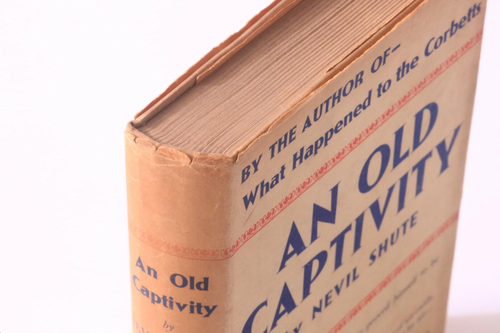 Nevil Shute - An Old Captivity - Heinemann, 1940, First Edition.