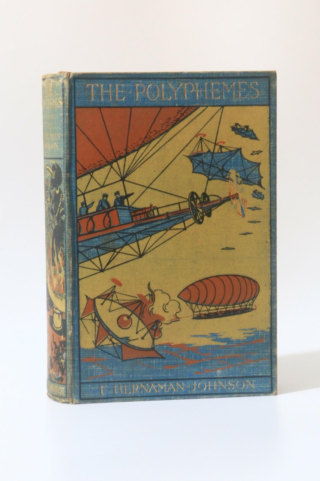 F Hernaman-Johnson - The Polyphemes: A Story of Strange Adventures Among Strange Beings - Ward, Lock & Co., 1906, First Edition.
