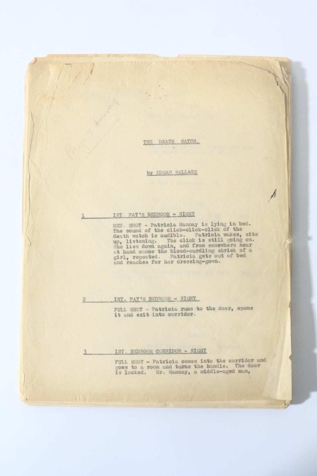 Edgar Wallace - The Death Watch - A Script - No Publisher, No Date [c1930], Manuscript.