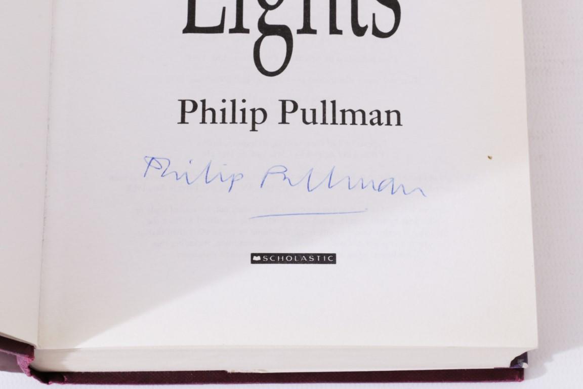 Philip Pullman - His Dark Materials Trilogy [comprising] Northern Lights, Subtle Knife & Amber Spyglass - Scholastic, 1995-2000, Signed First Edition.