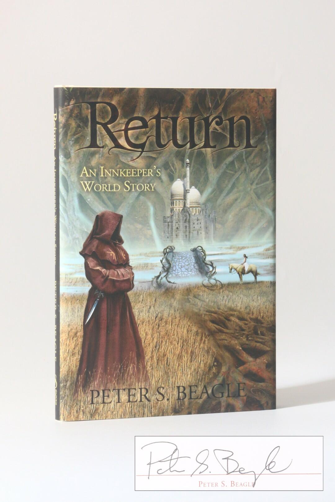 Peter S. Beagle - Return: An Innkeeper's World Story - Subterranean Press, 2010, Signed Limited Edition.