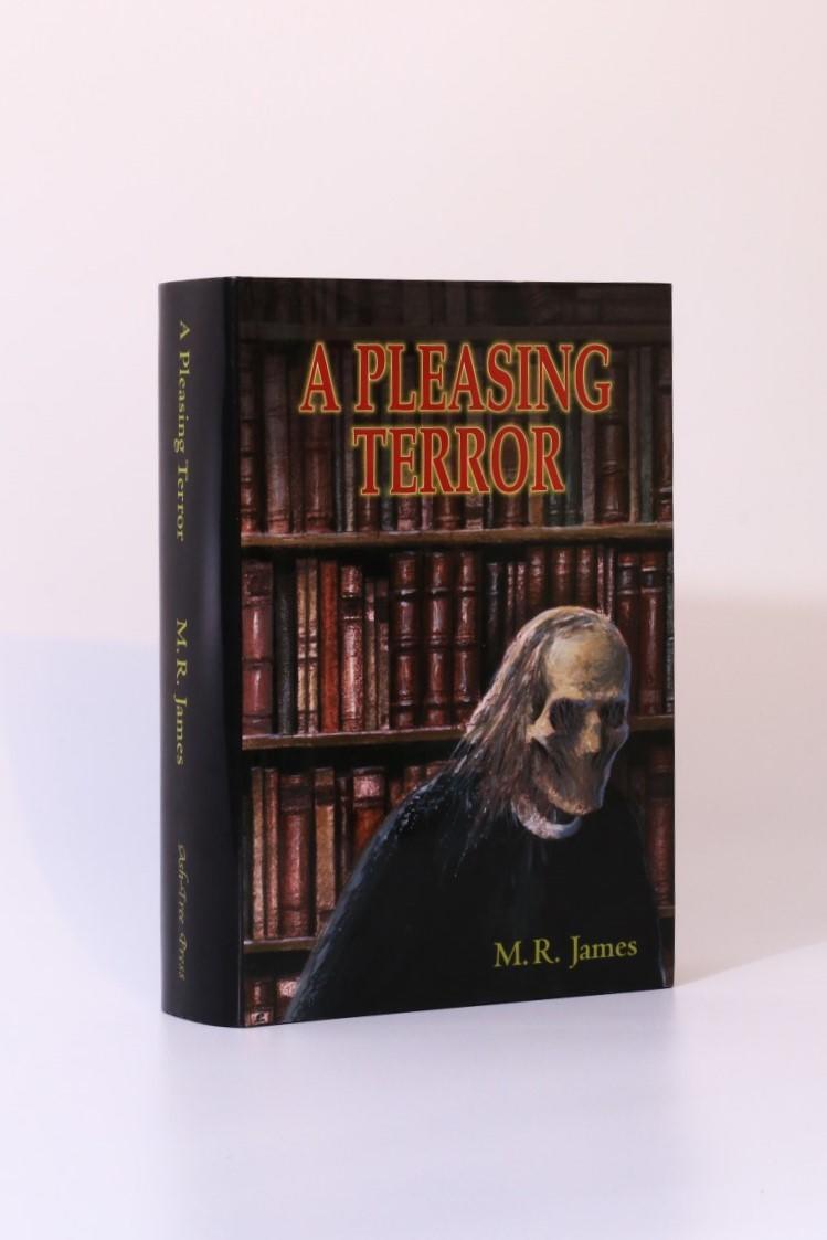 M.R. James - A Pleasing Terror - Ash-Tree Press, 2001, First Thus.