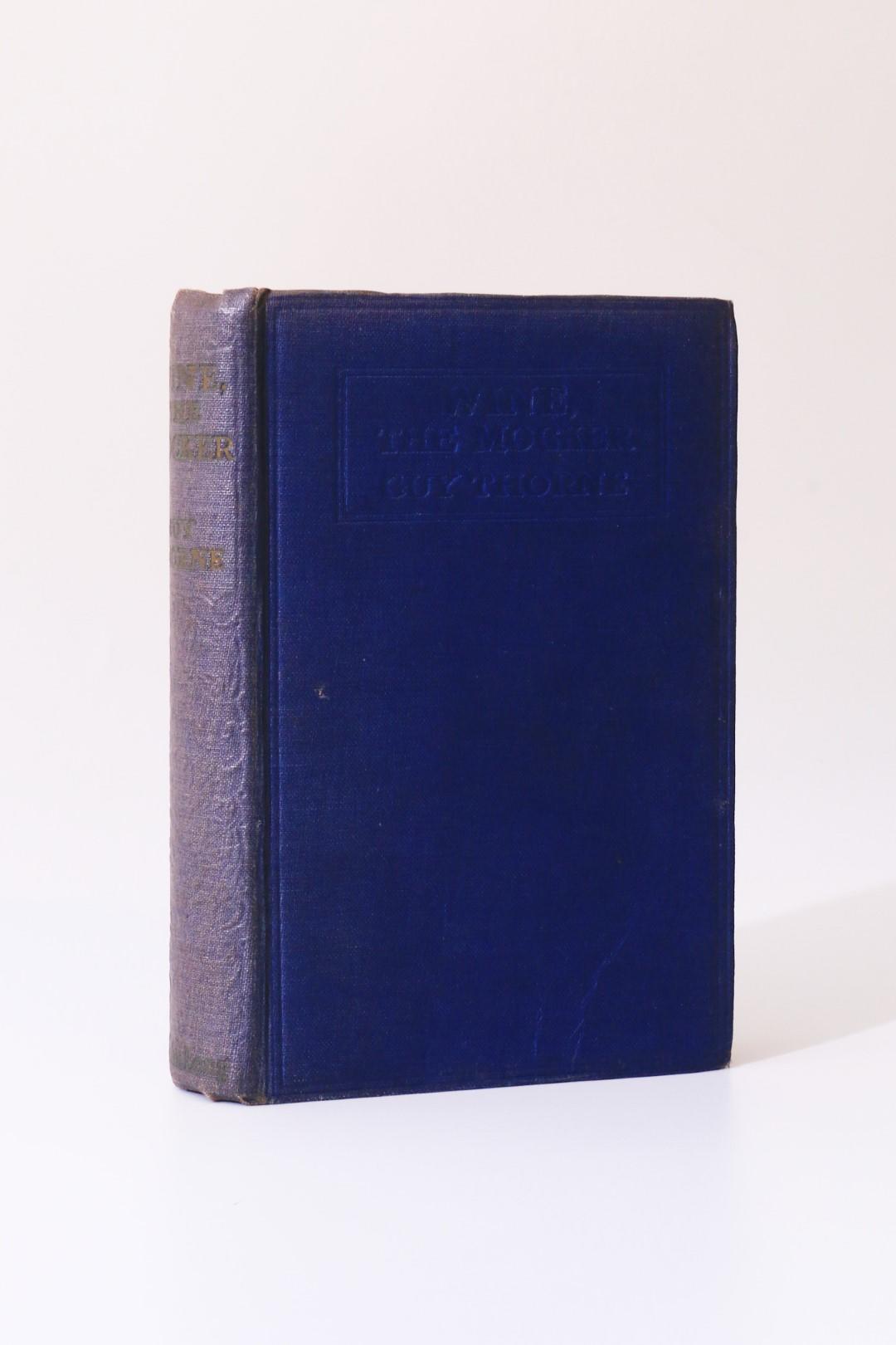 Guy Thorne - Wine the Mocker - John Long, n.d. [1919], Signed First Edition.