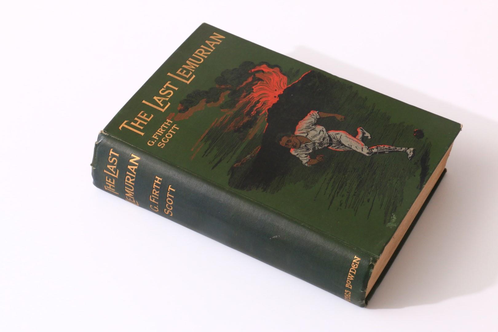 G. Firth Scott - The Last Lemurian: A Westralian Romance - James Bowden, 1898, First Edition.