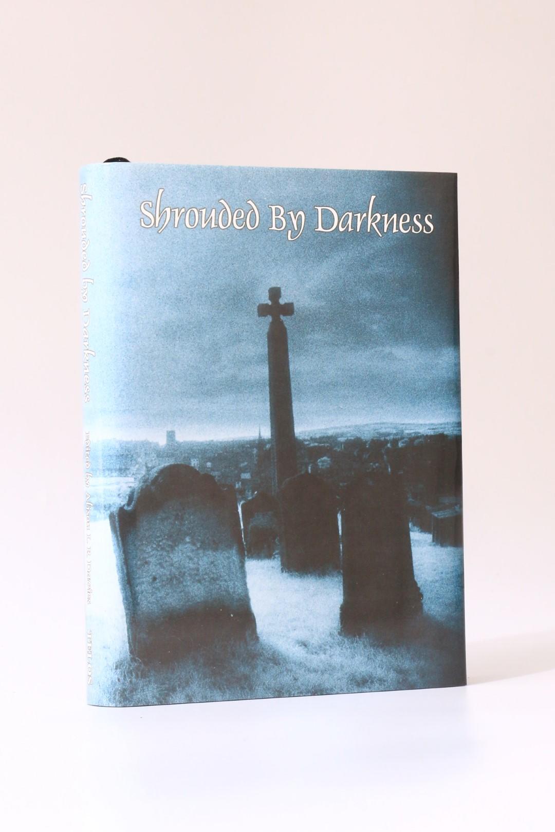 Alison L.R. Davies [ed] - Shrouded by Darkness - Telos, 2006, Signed Limited Edition.