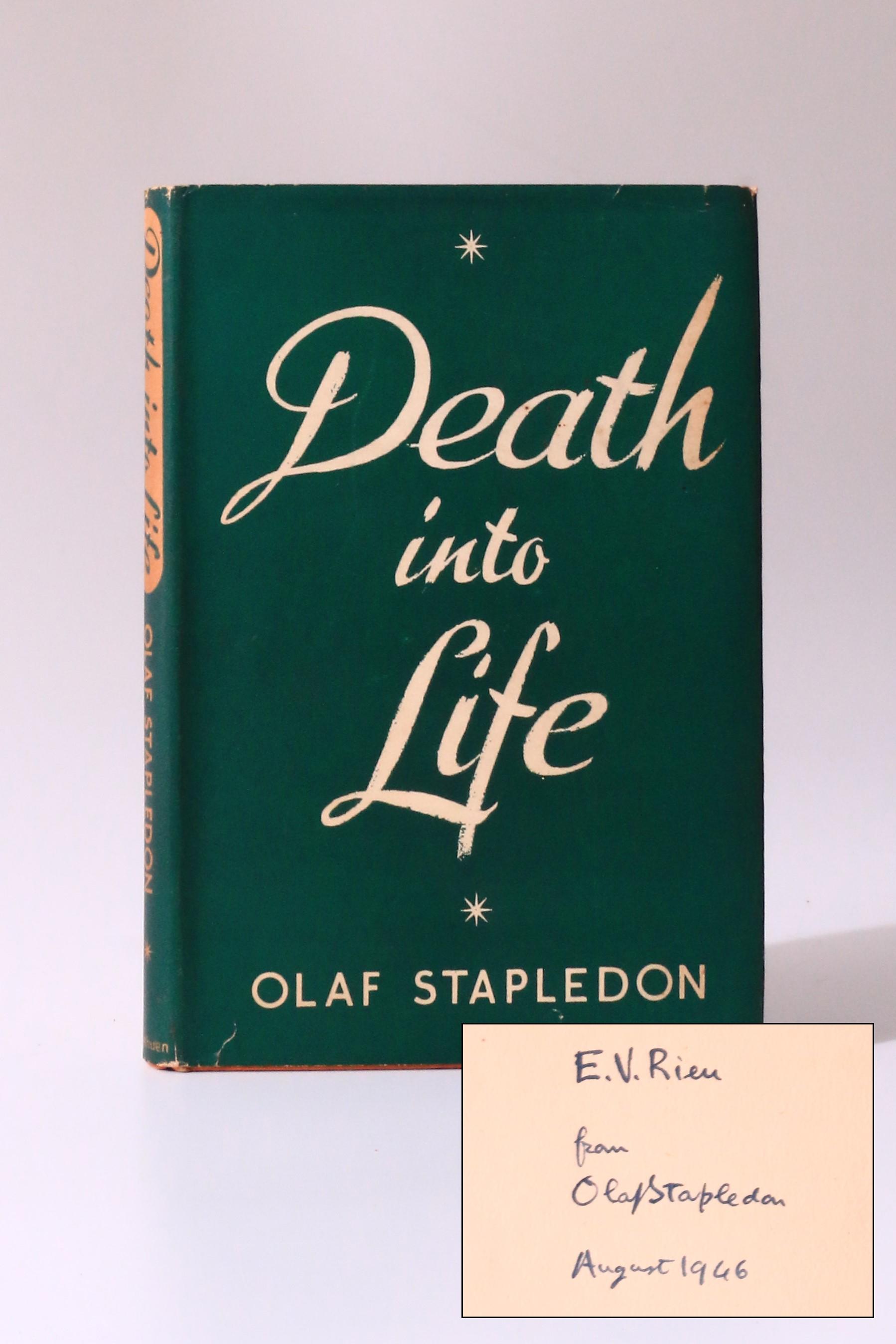 Olaf Stapledon - Death into Life - Methuen, 1946, Signed First Edition.