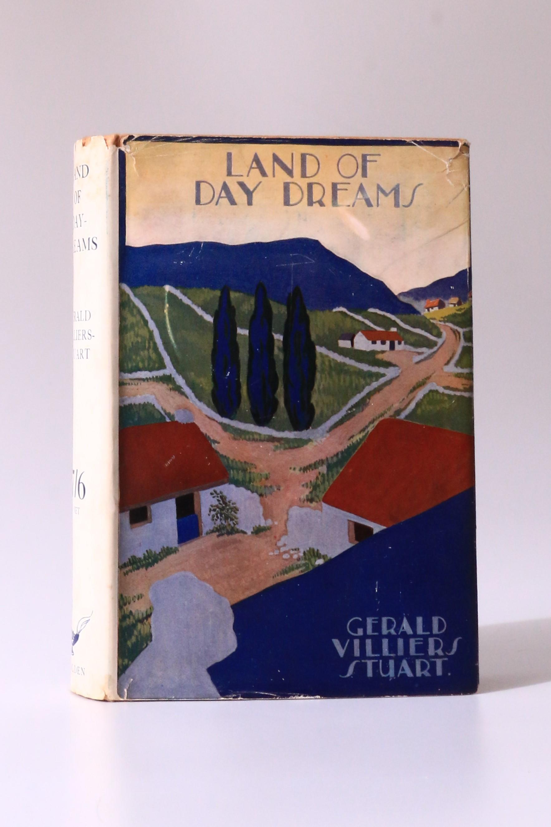 Gerald Villiers Stuart - Land of Day Dreams - Robert Holden, 1926, First Edition.
