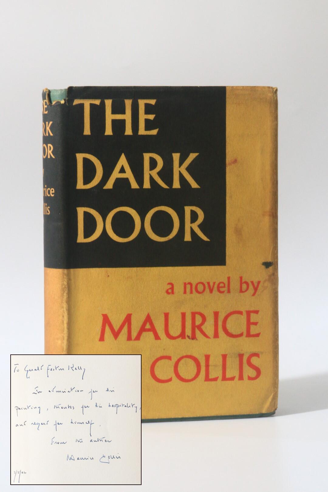 Maurice Collis - The Dark Door - Faber & Faber, 1940, Signed First Edition.