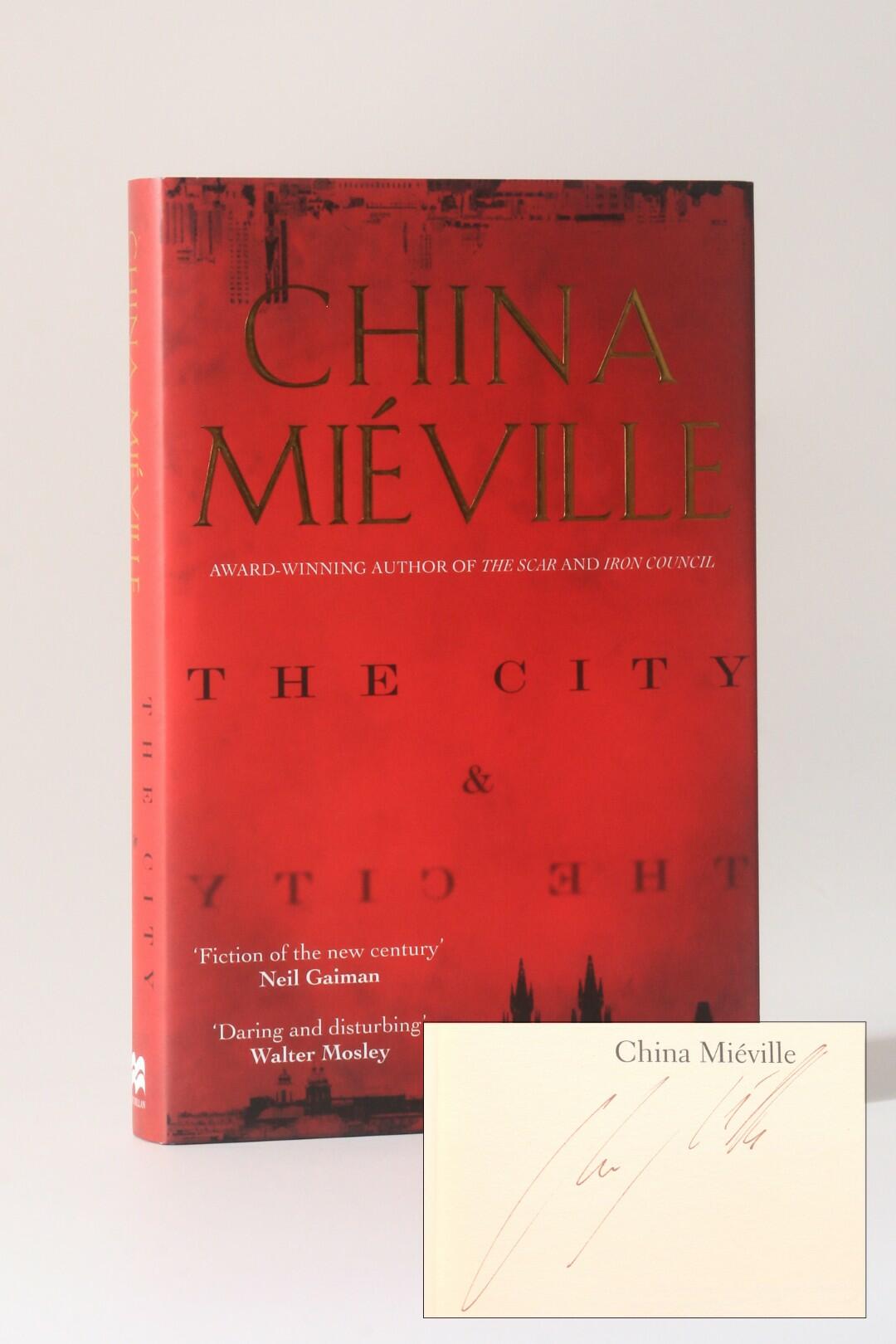 China Mieville - The City & The City - Macmillan, 2009, Signed First Edition.