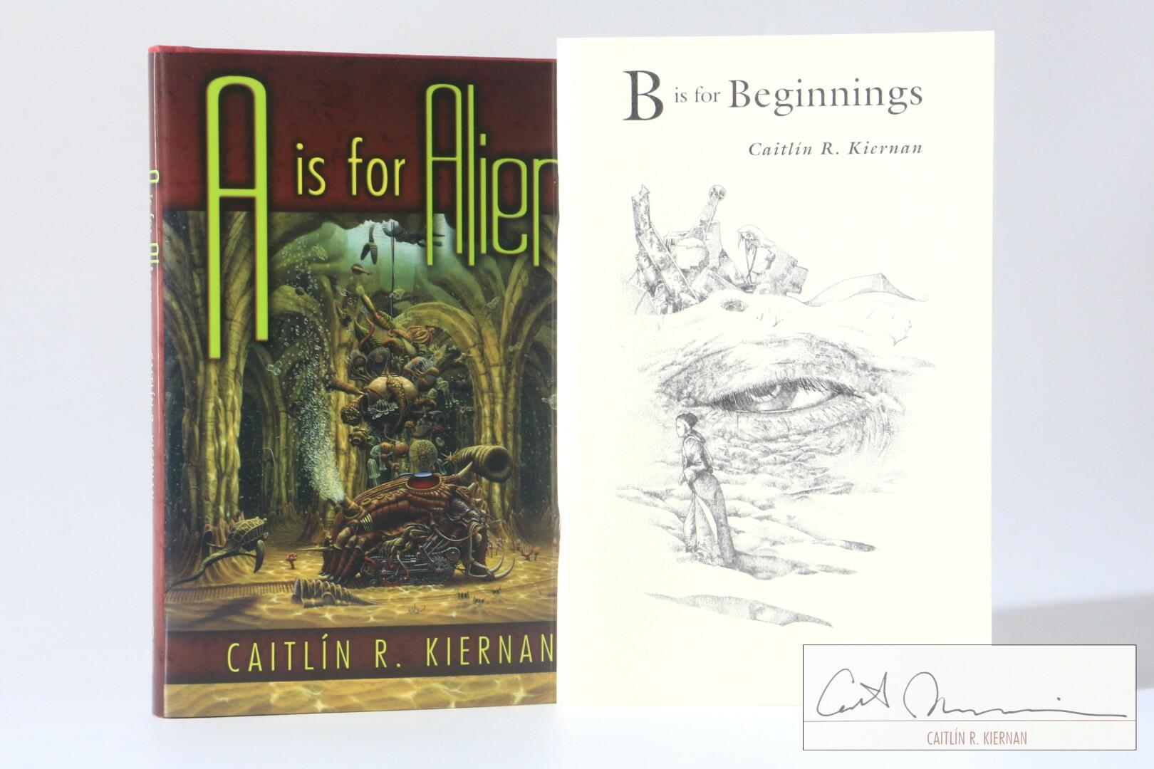 Caitlin R. Kiernan - A is for Alien - Subterranean Press, 2009, Signed Limited Edition.