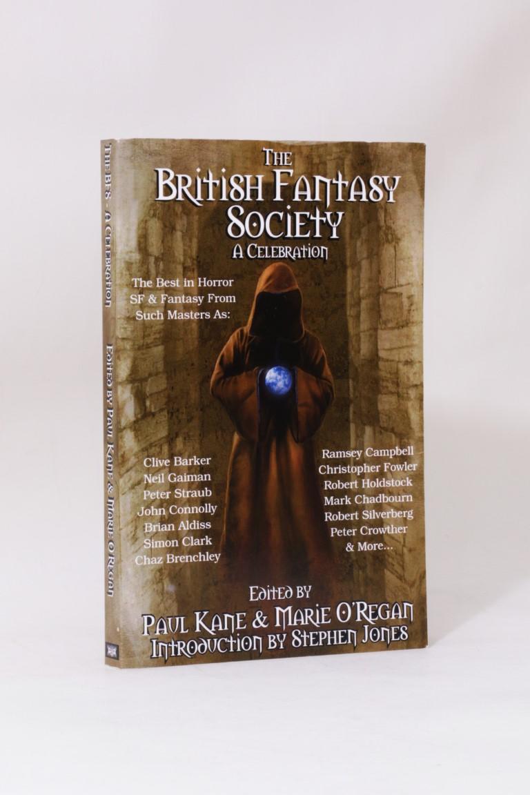 Paul Kane & Mario O'Regan - The British Fantasy Society: A Celebration - British Fantasy Society, 2006,Signed First Edition.