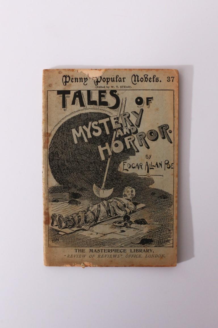 Edgar Allan Poe - Tales of Mystery and Horror: Penny Popular Novels - Review of Reviews, n.d. [1896], First Thus.