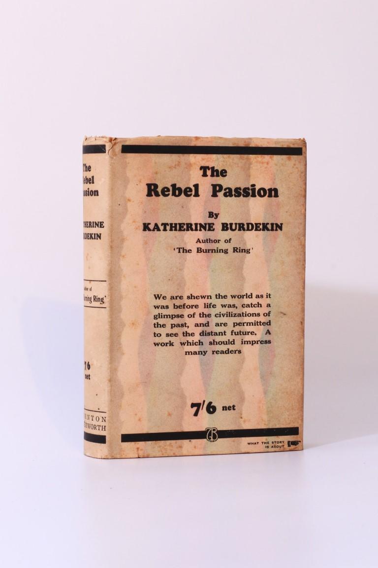 Katherine Burdekin - The Rebel Passion - Thornton Butterworth, 1929, First Edition.
