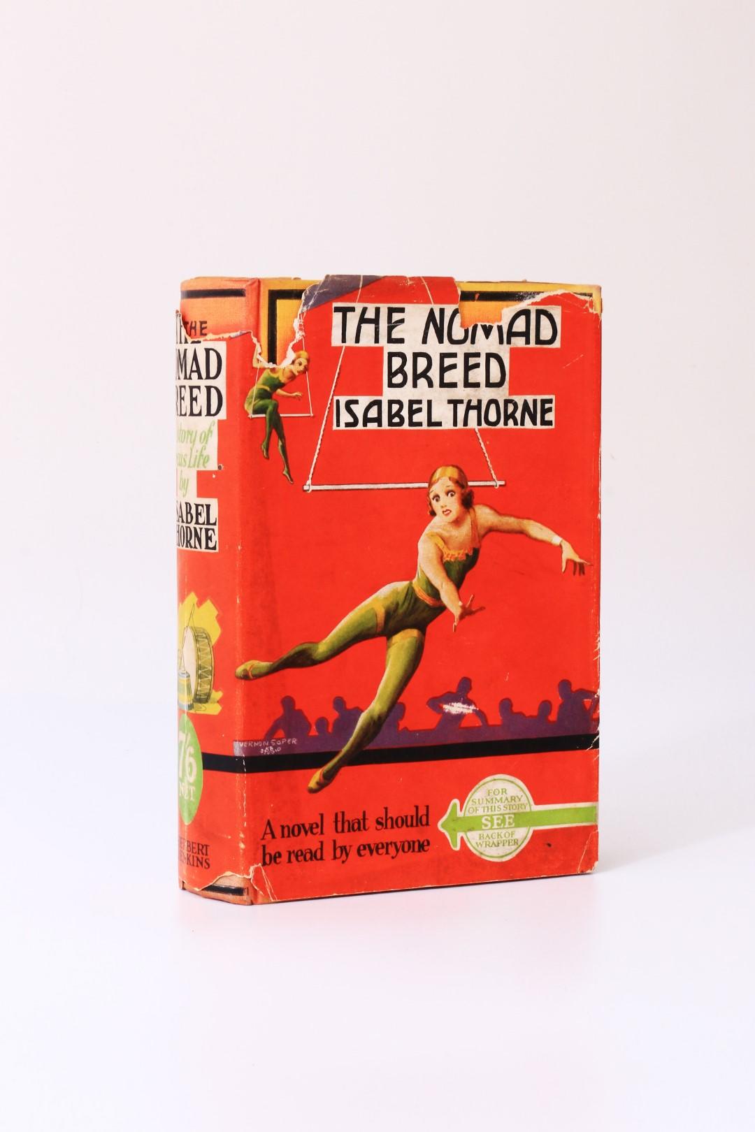Isabel Thorne - The Nomad Breed - Herbert Jenkins, 1932, Signed First Edition.