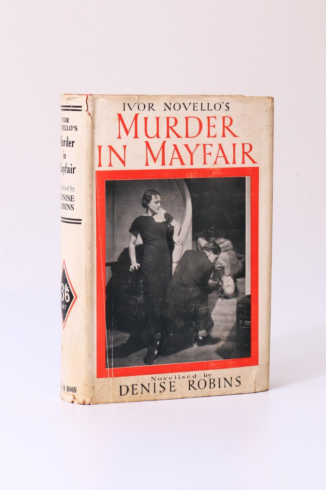 Denise Robins - Ivor Novello's Murder in Mayfair - Mills & Boon, 1935, First Edition.