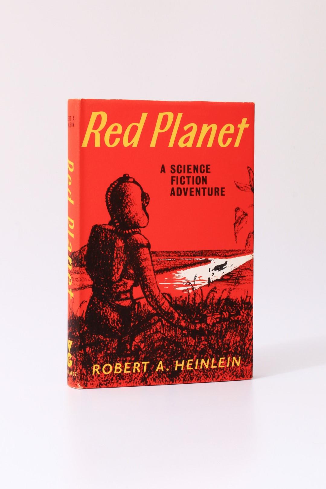 Robert A. Heinlein - Red Planet - Gollancz, 1963, First Edition.