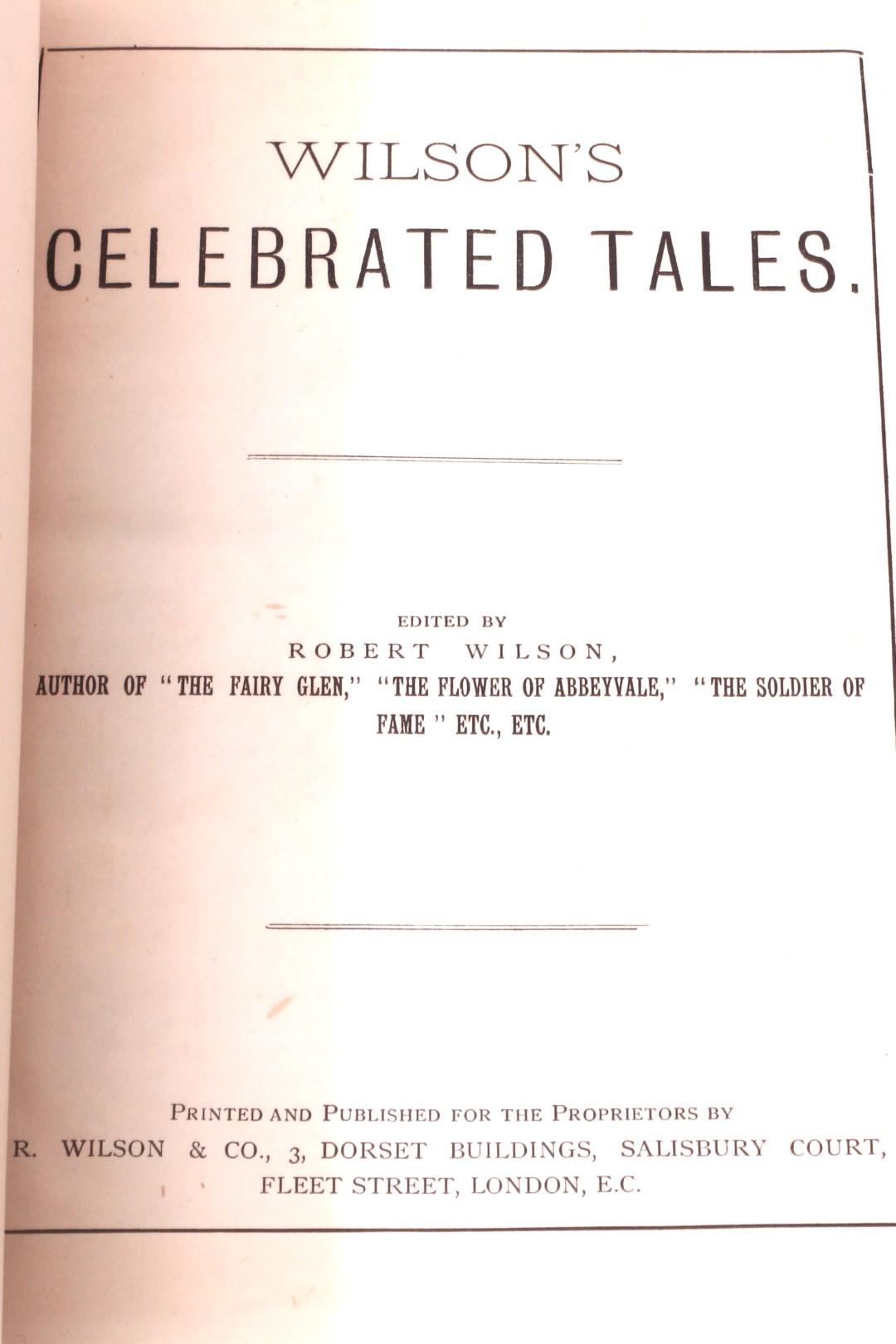 Robert Wilson [ed.] - Ten Celebrated Tales - R. Wilson & Co., n.d. [c1890], First Edition.